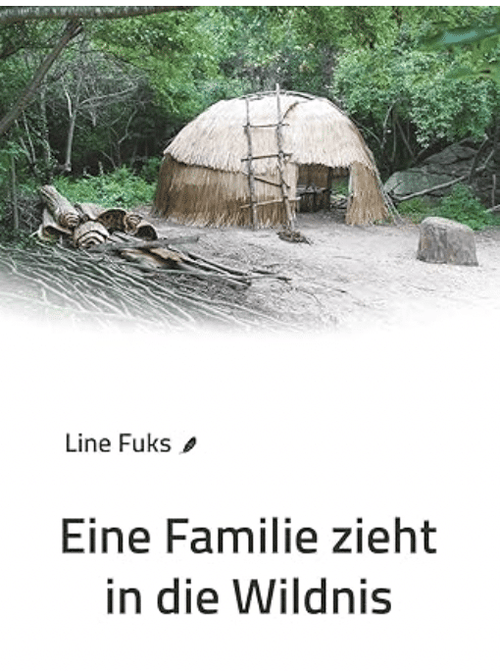 Eine Familie zieht in die Wildnis